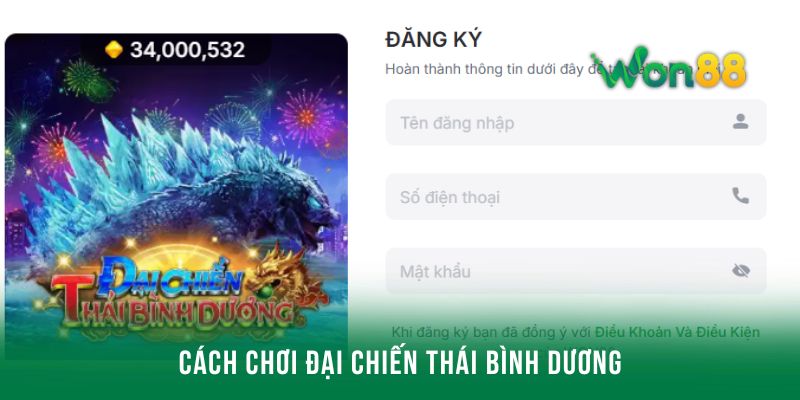 Cách chơi đại chiến thái bình dương trên Won88