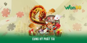 Cung hỷ phát tài - Tựa game nổ hũ nhiều cơ hội thắng lớn