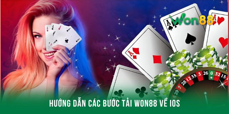 Hướng dẫn các bước tải app Won88 về ios