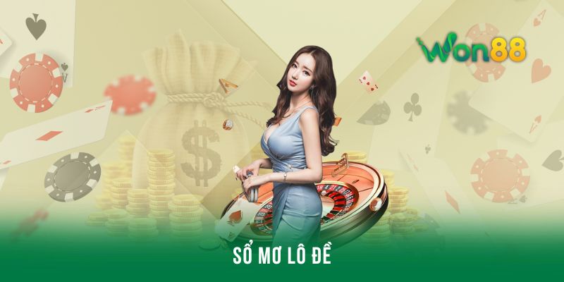 Ứng dụng sổ mơ lô đề - Tìm kiếm cơ hội thắng an toàn