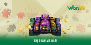 Thị trấn ma quái - Tựa game nổ hũ hấp dẫn nhất tại Won88